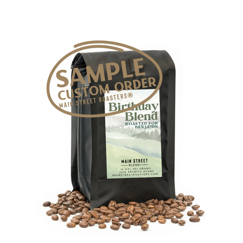 Custom Label Coffee | One Pound Personal Gift - Main Street Roasters®