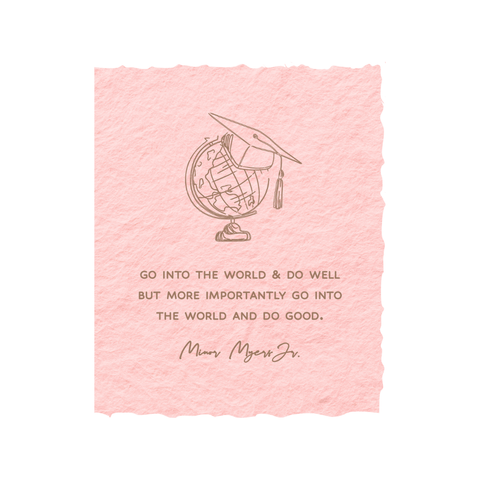 Go Into the World & Do Good | Graduation Greeting Card Front - Paper Baristas