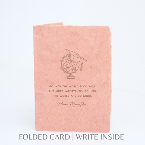 Go Into the World & Do Good | Graduation Greeting Card Info - Paper Baristas