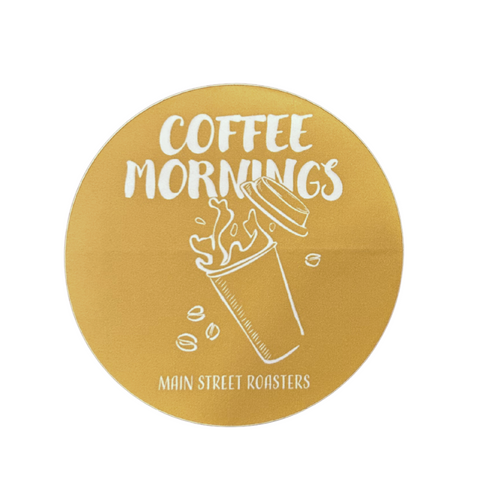 Coffee Mornings Sticker - Main Street Roasters®