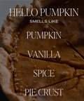 Pumpkin pie with text overlay on a dark background - Smells like pumpkin, vanilla, spice, pie crust