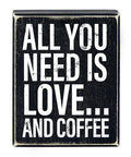Coffee Canvas Signs - All You Need Is
- Main Street Roasters