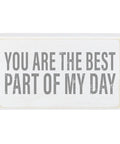 Coffee Canvas Signs - You Are The Best part of My Day - Main Street Roasters