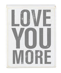 Coffee Canvas Signs - Love You More - Main Street Roasters