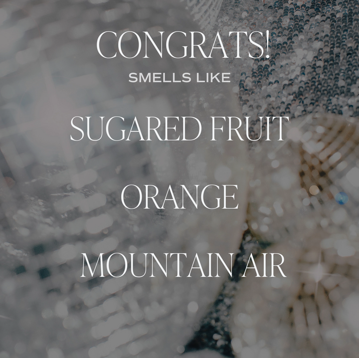 Congrats! 9 oz Soy Candle - Sugared Fruit, Orange, Mountain Air | Sweet Water Decor - Main Street Roasters