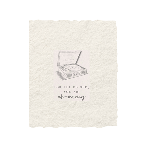 For the record You are Uh-mazing Greeting Card Front - Paper Baristas