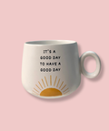 It's A Good Day | Cappuccino Mug - Main Street Roasters