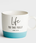 Life to the Full! Ceramic Mug - Front - Main Street Roasters