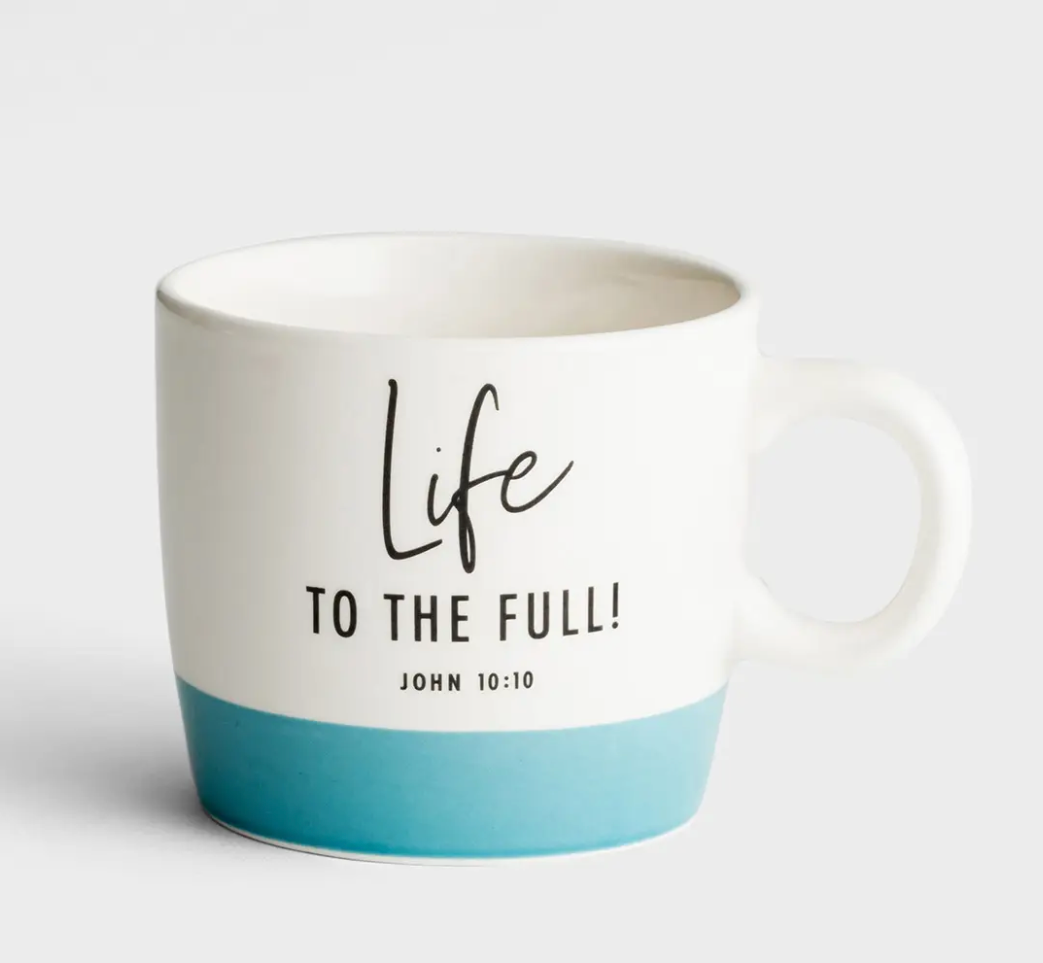 Life to the Full! Ceramic Mug - Front - Main Street Roasters