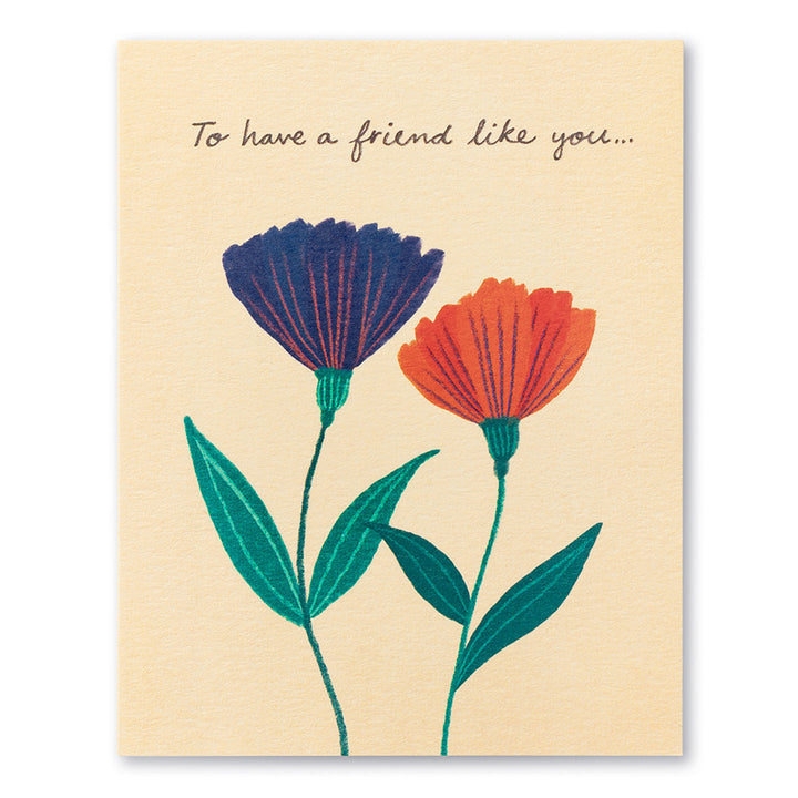 Love Muchly Cards To Have A Friend Like You - Main Street Roasters