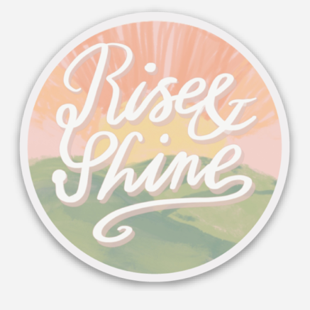 Rise & Shine Sticker - Main Street Roasters