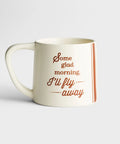 Some Glad Morning Mug Back - Main Street Roasters