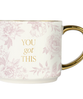 You Got This Coffee Mug - Front