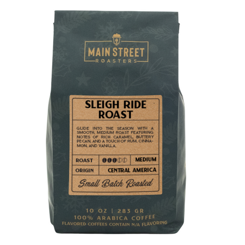 Sleigh Ride Roast 10 ounce Christmas Flavors Coffee Bag Main Street Roasters