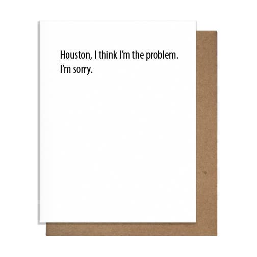 Pretty Alright Goods - Houston Problem - Sympathy Card - Main Street Roasters