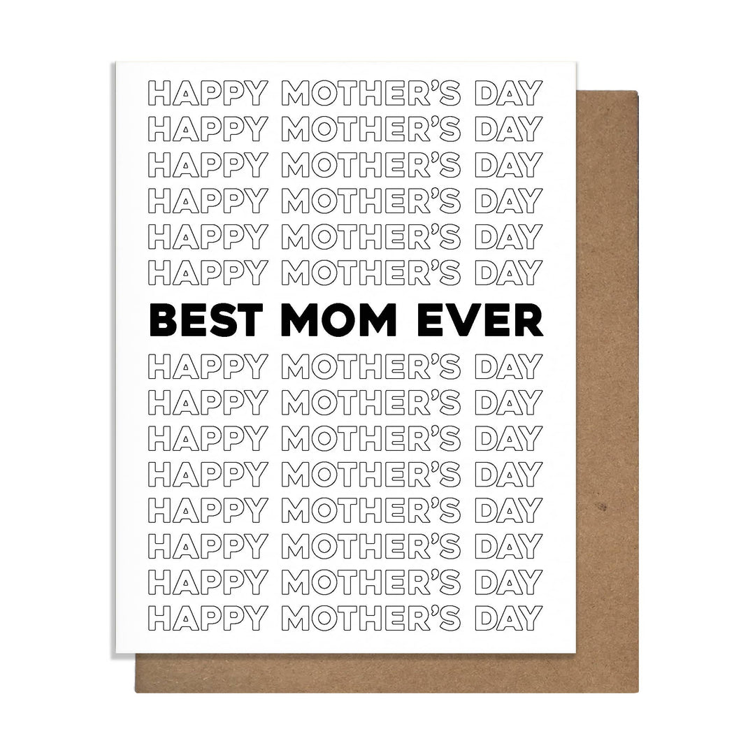 Pretty Alright Goods - Best Mom Ever - Mother's Day Card
