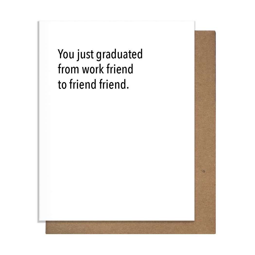 Pretty Alright Goods - Work Friend - Friendship Card