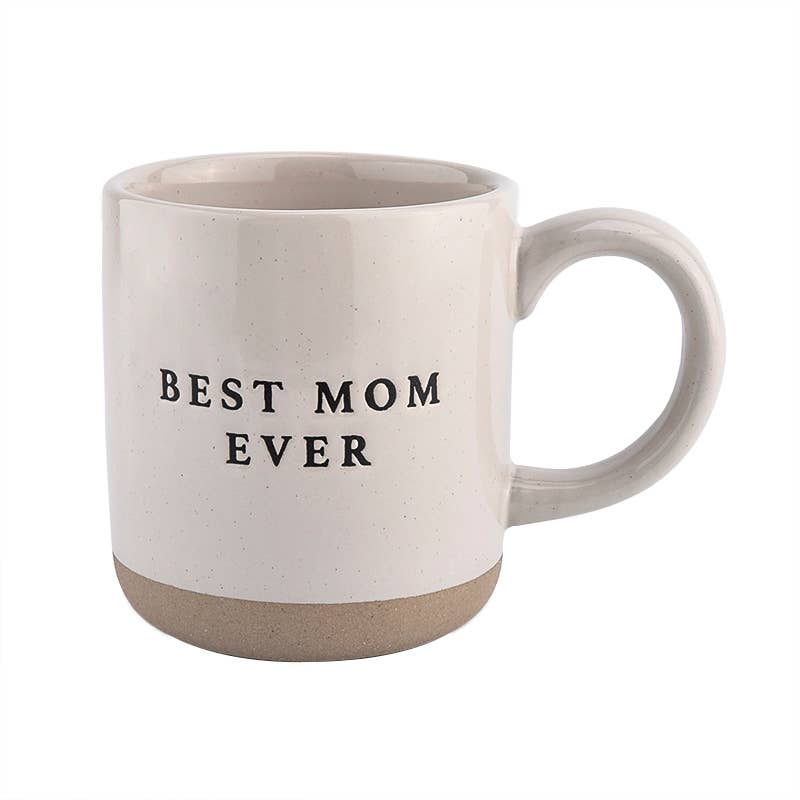 Sweet Water Decor - Best Mom Ever Coffee Mug 