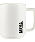 Mama Matte Mug - White - Main Street Roasters