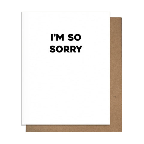 So Sorry | Sympathy Card - Pretty Alright Goods - Main Street Roasters
