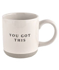 You Got This Stoneware Coffee Mug - Sweet Water Decor 